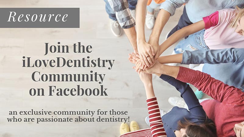 Join iLovedentistry Facebook Group