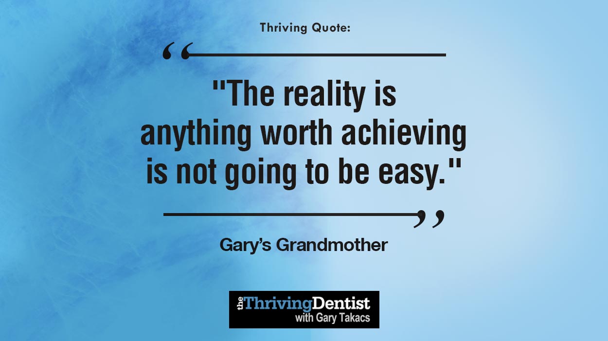 Thriving Quote by Gary's Grandmother